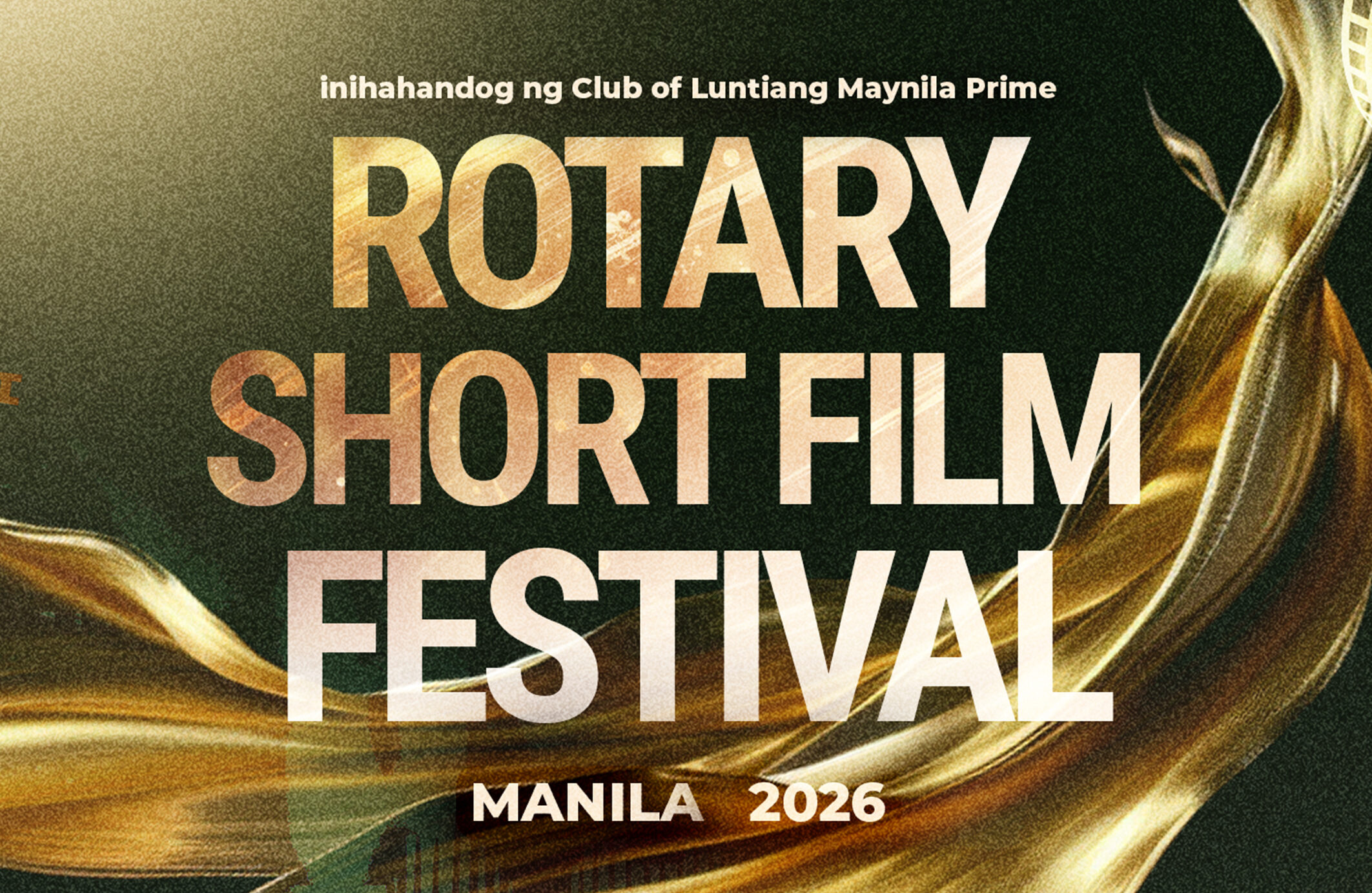 rotary short film festival manila 2026 by Rotary Club of Luntiang Maynila Prime
